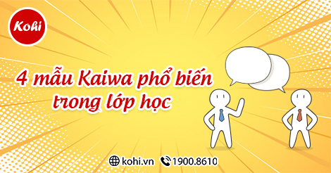 Giao Tiếp Tiếng Nhật Kohi: Những Mẫu Câu Phổ Biến Trong Lớp Học